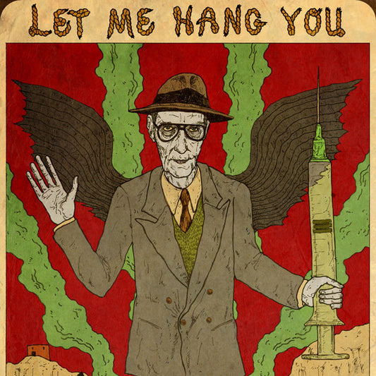 Burroughs, William - Let Me Hang You [Vinyl] [Second Hand]