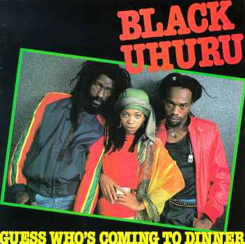 Black Uhuru - Guess Who's Coming To Dinner [Vinyl] [Second Hand]
