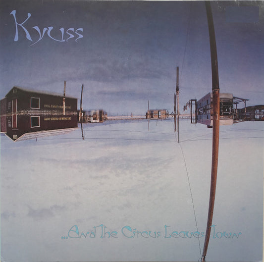 Kyuss - ...And The Circus Leaves Town [Vinyl] [Second Hand]