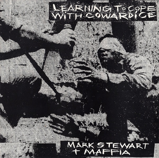 Stewart, Mark + Maffia - Learning To Cope With Cowardice [Vinyl] [Second Hand]