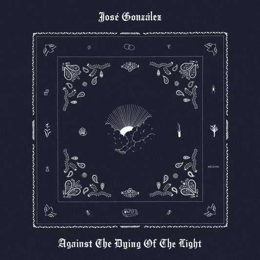 Gonzalez, Jose - Against The Dying Of The Light [CD]