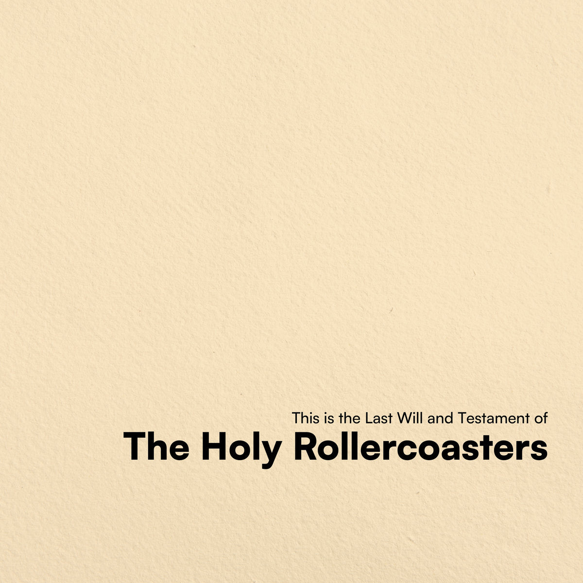 Holy Rollercoasters - This Is The Last Will And Testament Of [Vinyl]
