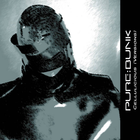 Pure Bunk - Cellulicious Remixes [12 Inch Single] [Second Hand]