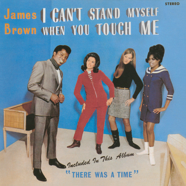 Brown, James - I Can't Stand Myself When You Touch Me [Vinyl] [Second Hand]