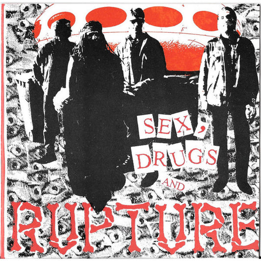 Rupture - Sex, Drugs And Rupture [Vinyl] [Second Hand]