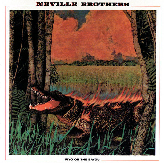 Neville Brothers - Fiyo On The Bayou [Vinyl] [Second Hand]