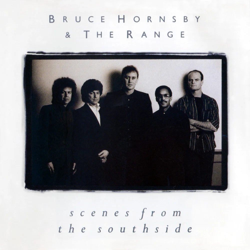Hornsby, Bruce and The Range - Scenes From The Southside [Vinyl] [Second Hand]