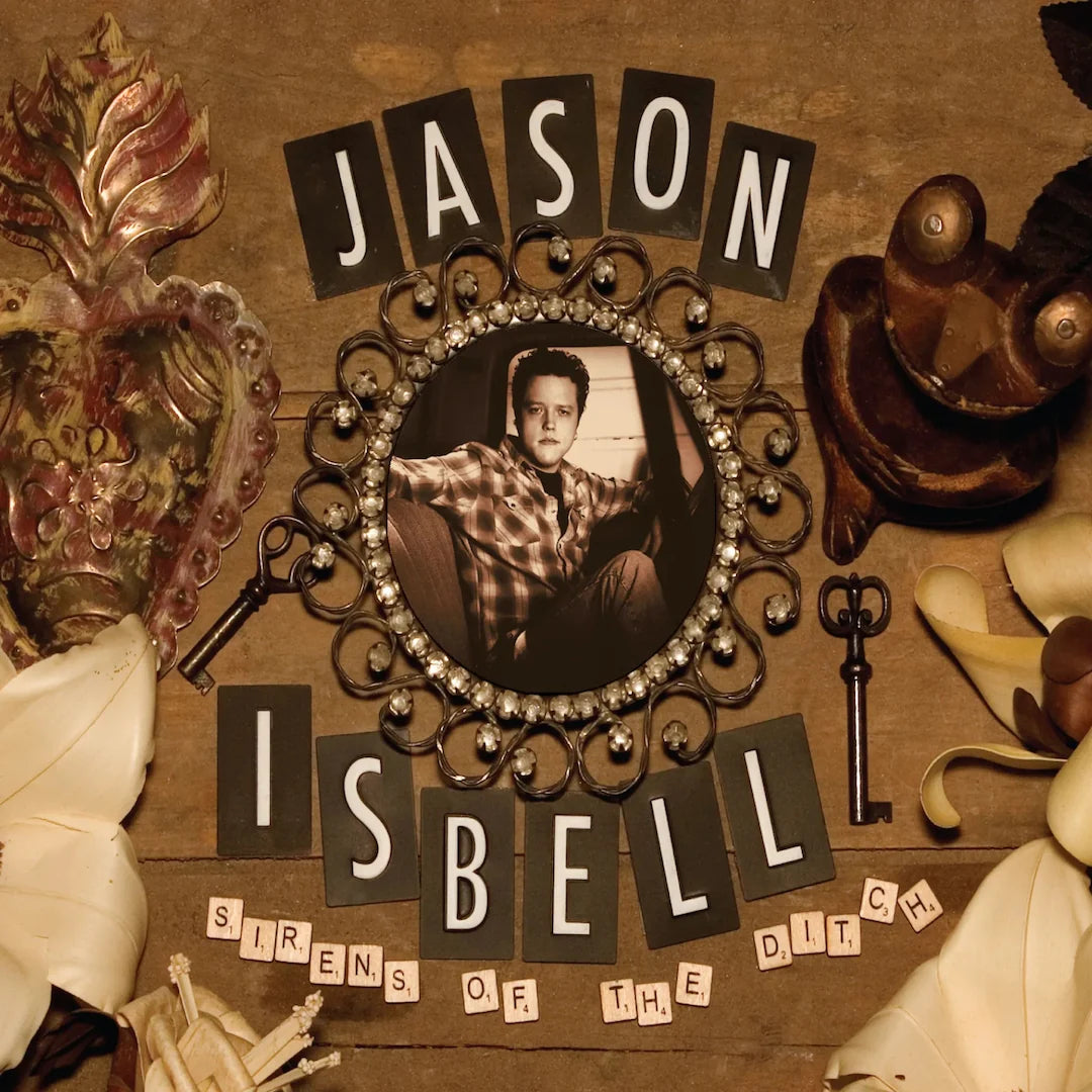 Isbell, Jason - Sirens Of The Ditch [Vinyl]