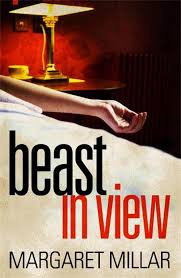 Millar, Margaret - Beast In View [Book]