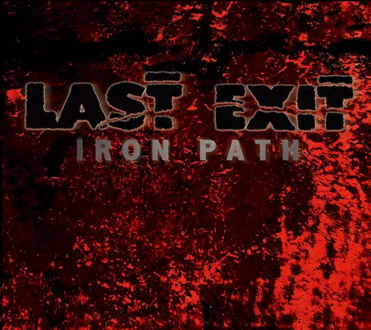 Last Exit - Iron Path [Vinyl]