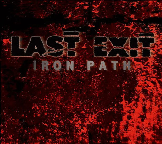 Last Exit - Iron Path [Vinyl]