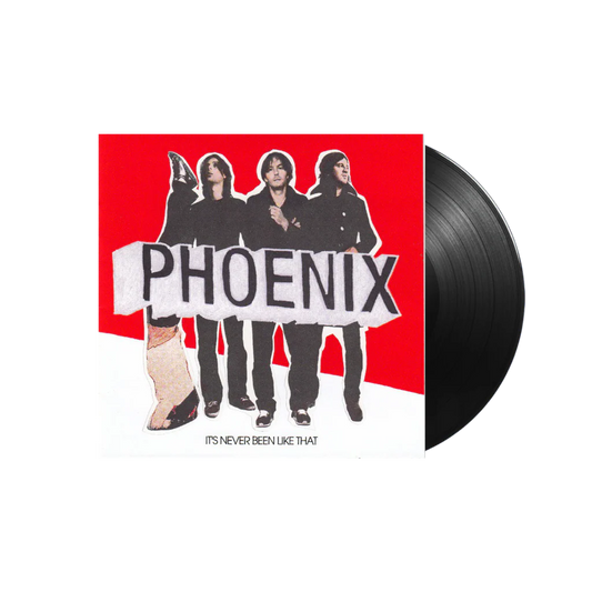 Phoenix - It's Never Been Like That [Vinyl]